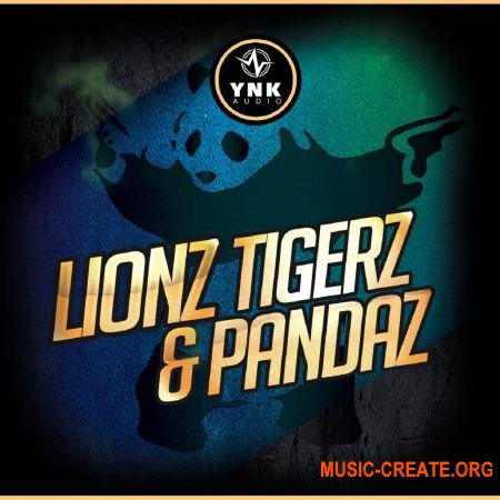 YnK Audio Lionz Tigerz and Pandaz (WAV MiDi) - сэмплы Trap