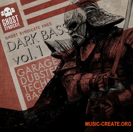 Ghost Syndicate Dark Bass Vol. 1 (WAV) - сэмплы Techno, Dubstep, Grime, Bass, Future Garage