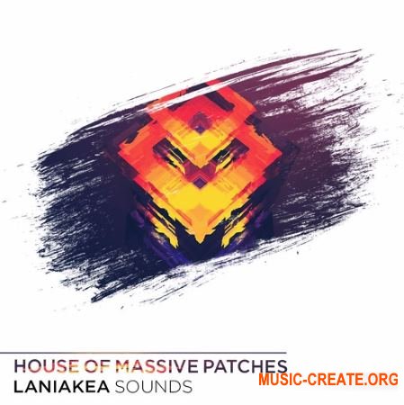 Laniakea Sounds House Of Massive Patches (Massive presets)