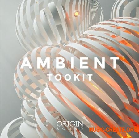 Origin Sound Ambient Toolkit (WAV) - сэмплы Ambient