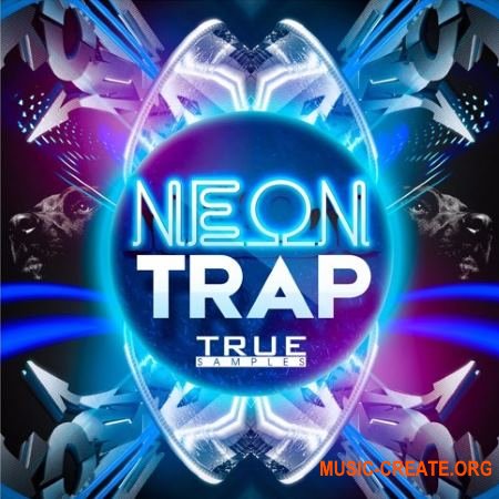 True Samples Neon Trap (WAV SPiRE) - сэмплы Trap