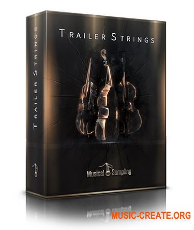 Musical Sampling Trailer Strings (KONTAKT) - библиотека звуков скрипок, альтов, виолончелей, контрабасов