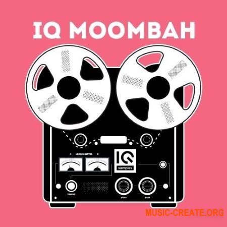 IQ Samples IQ Moombah (WAV) - сэмплы Moombathon, Moombahcore, Bass Music, Trap