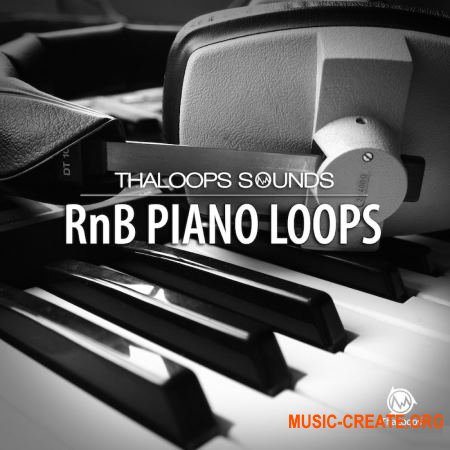 Thaloops RnB Piano Loops 1 (WAV) - сэмплы пианино