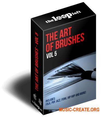 The Loop Loft The Art of Brushes Vol 5 (MULTiFORMAT) - сэмплы ударных