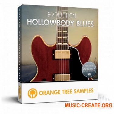 Orange Tree Samples Evolution Hollowbody Blues (KONTAKT) - библиотека звуков Блюз электрогитары