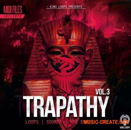 King Loops Trapathy Vol 3 (WAV MiDi) - сэмплы Trap, Hip-Hop, RnB