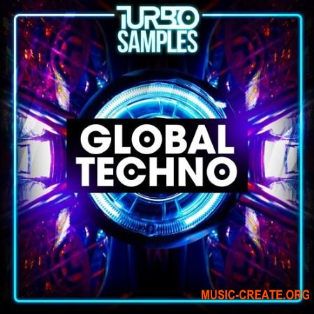 Turbo Samples Global Techno (WAV MiDi) - сэмплы Techno