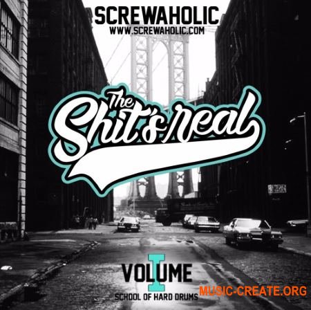 Screwaholic The Shit's Real Vol.1 (WAV) - сэмплы Hip Hop