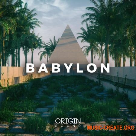 Origin Sound Babylon (WAV MiDi SERUM) - сэмплы Ambient