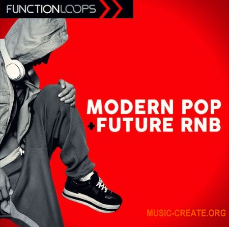 Function Loops Modern Pop And Future RnB (WAV MiDi) - сэмплы Pop, Future RnB