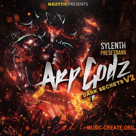 Nozytic Music Arp Godz Vol. 2 (Sylenth Bank)