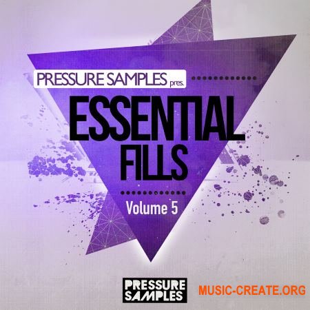 Pressure Samples Essential Fills Vol.5 (WAV) - сэмплы House