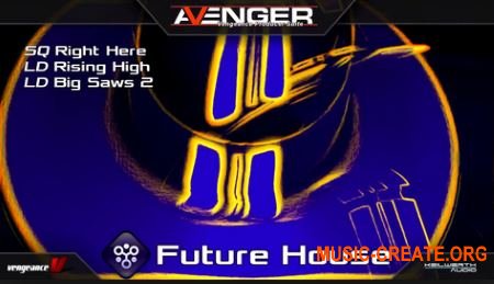 Vengeance Avenger Expansion Pack Future House (Avenger Presets)