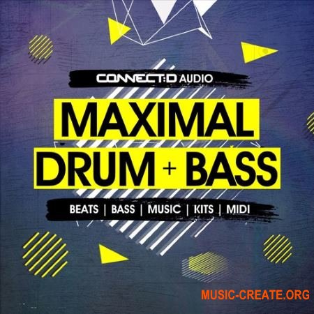 CONNECTD Audio Maximal Drum and Bass (MULTiFORMAT) - сэмплы Drum and Bass