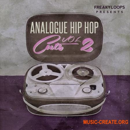 Freaky Loops Analogue Hip Hop Cuts Vol 2 (WAV) - сэмплы Hip Hop