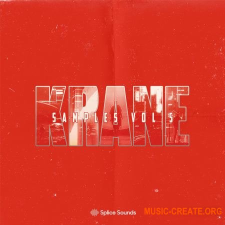 Splice Sounds KRANE Samples Vol. 5 (WAV) - сэмплы Trap, Future Bass, Pop