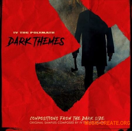 IV The Polymath Dark Themes (WAV) - сэмплы триллеров, фильмов ужасов