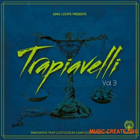 King Loops Trapiavelli Vol 3 (WAV MiDi) - сэмплы Trap
