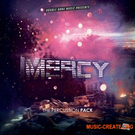 Double Bang Music Mercy (WAV FLP Project) - сэмплы Trap, Hip Hop