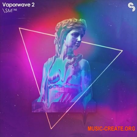 Sample Magic Vaporwave 2 (MULTiFORMAT) - сэмплы Chill Out, Future Bass