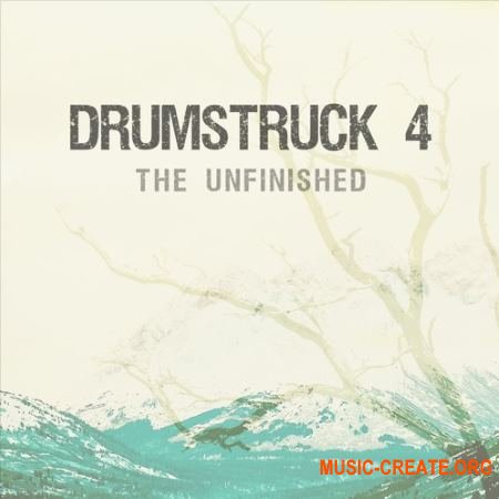 The Unfinished Drumstruck 4 (WAV KONTAKT) - сэмплы ударных