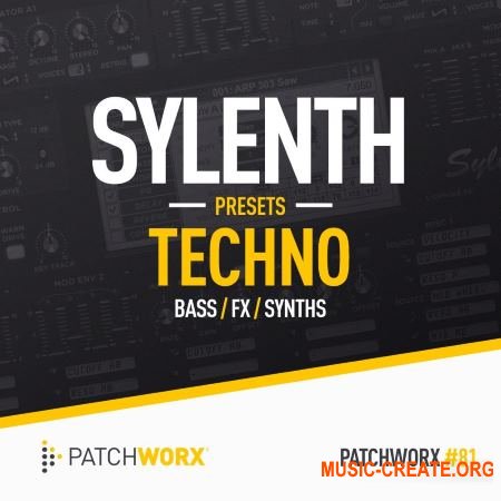Loopmasters Patchworx 81 Timmo Techo Sylenth Presets (WAV MIDI Sylenth1) - сэмплы Techno