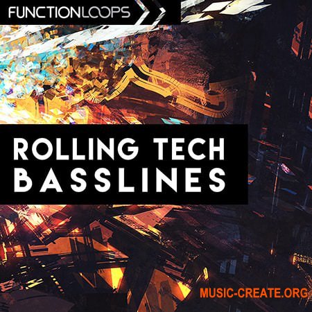 Function Loops Rolling Tech Basslines (WAV MiDi) - сэмплы Tech House, Techno