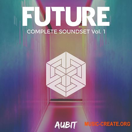 Aubit Future Complete Vol 1 (WAV SERUM) - сэмплы Pop, EDM