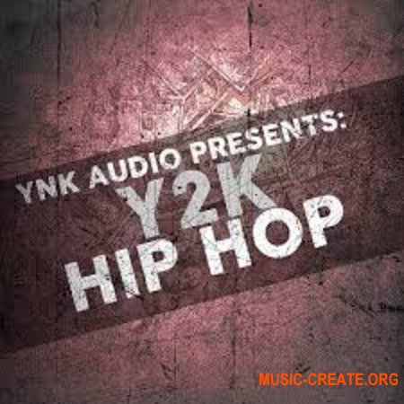YnK Audio Y2K Hip Hop (WAV) - сэмплы Hip Hop