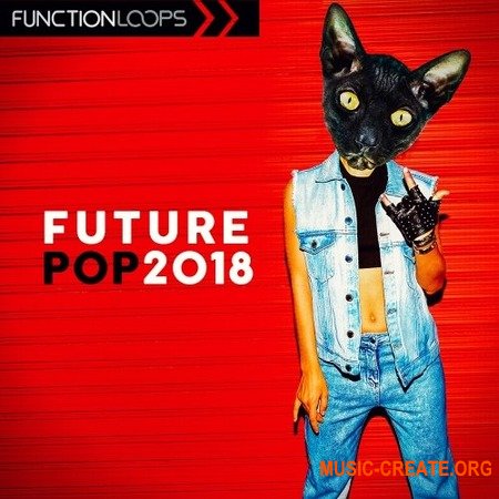 Function Loops Future Pop 2018 (WAV MiDi SYLENTH1 SPiRE) - сэмплы Future Pop, Future Bass