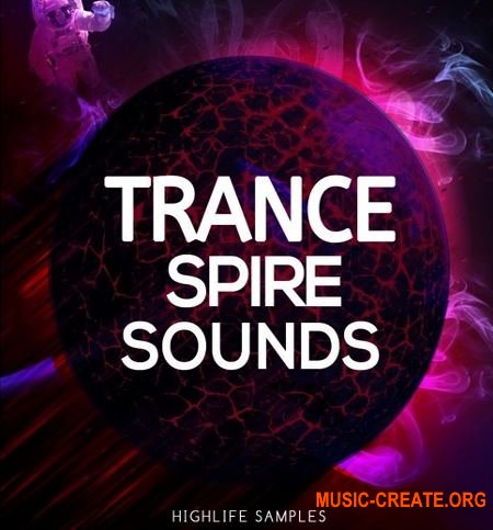 HighLife Samples Trance Spire Sounds (Spire presets)