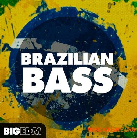Big EDM Brazilian Bass (WAV MiDi SERUM) - сэмплы Brazilian Bass, House