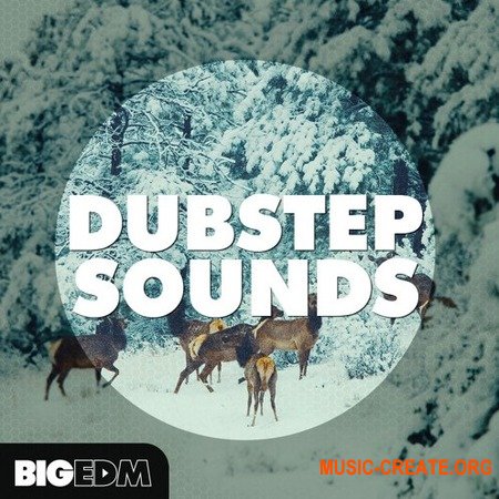 Big EDM Dubstep Sounds (WAV SERUM) - сэмплы Dubstep