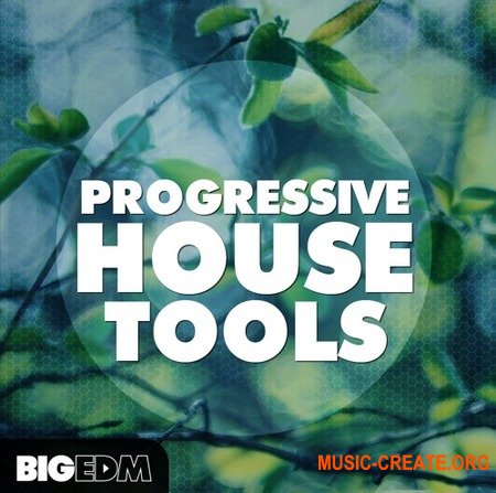 Big EDM Progressive House Tools (WAV MiDi SPiRE SYLENTH1 MASSiVE) - сэмплы Progressive House, Progressive Groove, House, EDM