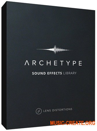 Lens Distortions Archetype SFX (MP3 WAV) - сэмплы звуковых эффектов