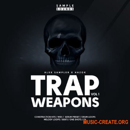 Sample Sounds Trap Weapons Volume 1 (WAV MiDi SERUM) - сэмплы Trap