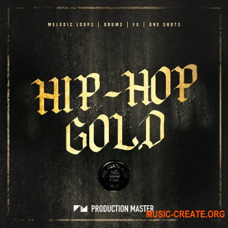 Production Master Hip Hop Gold (WAV MIDI) - сэмплы Hip Hop