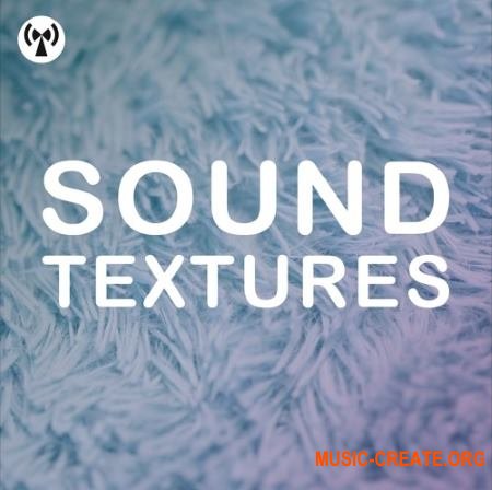 Noiiz Sound Textures (WAV) - сэмплы текстур, foley