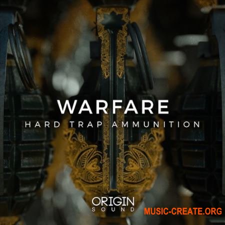 Origin Sound Warfare Hard Trap Ammunition (WAV MiDi) - сэмплы Trap