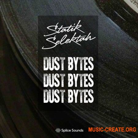 Statik Selektah Dust Bytes Sample Pack (Wav) - сэмплы Hip Hop
