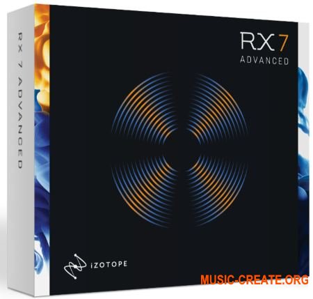 iZotope RX 7 Audio Editor Advanced v7.00 WIN / MacOSX (Team V.R / HEXWARS) - плагин восстановления аудио