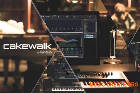 BandLab Cakewalk v24.8.0.32 (Team R2R) - программа для создания музыки