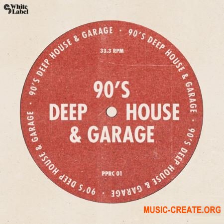 Sample Magic 90s House & Garage (WAV MIDI) - сэмплы Deep House, Garage