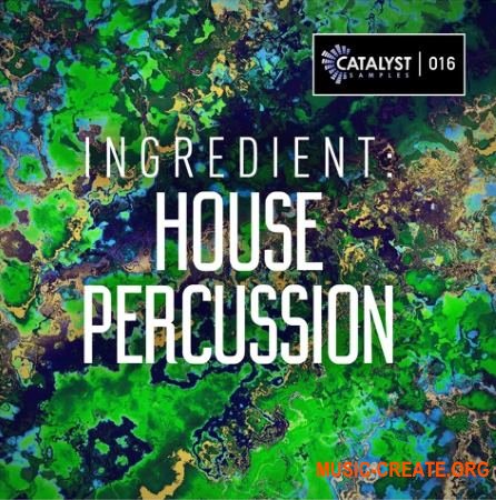 Catalyst Samples Ingredient House Percussion (WAV) - сэмплы ударных