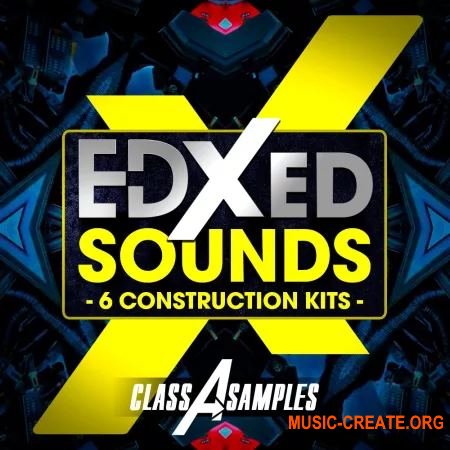 Class A Samples EDXED Sounds (WAV) - сэмплы Future House