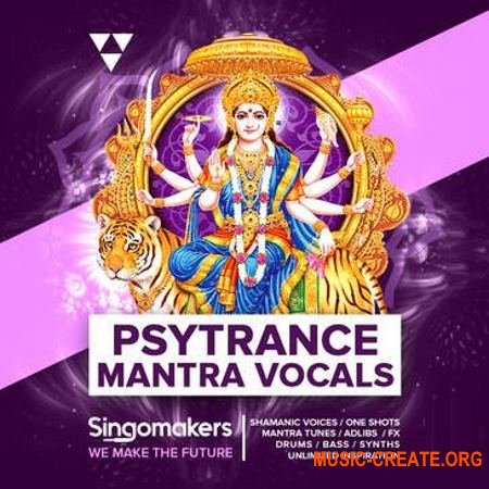 Singomakers Psytrance Mantra Vocals (WAV) - сэмплы Psytrance, вокал
