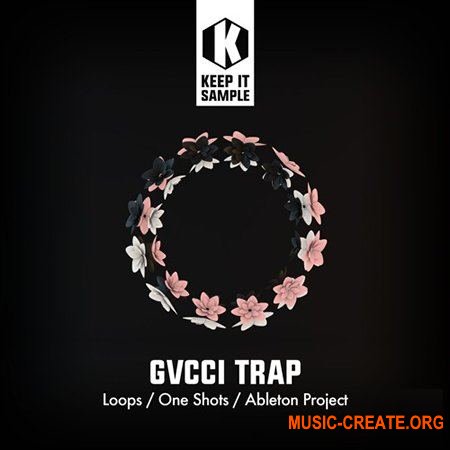Keep It Sample Gvcci Trap (WAV) - сэмплы Trap