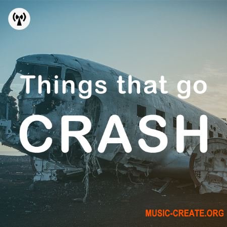 Noiiz Things That Go Crash (WAV) - звуковые эффекты