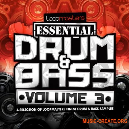 Loopmasters Essentials 41 Drum and Bass Vol 3 (WAV) - сэмплы Drum and Bass